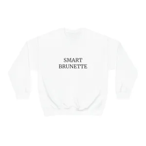 SMART BRUNETTE SWEATSHIRT